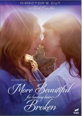 More beautiful for having been broken