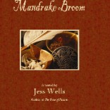 Lez get literary: ‘The Mandrake Broom’ by Jess Wells The Mandrake Broom
